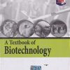 A TEXTBOOK OF BIOTECHNOLOGY | DR. R.C. DUBEY | S.Chand