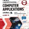ICSE UNDERSTANDING COMPUTER APPLICATIONS With BlueJ For Class 10th | VIJAY KUMAR PANDEY, DILIP KUMAR DEY | Avichal Publishing Company