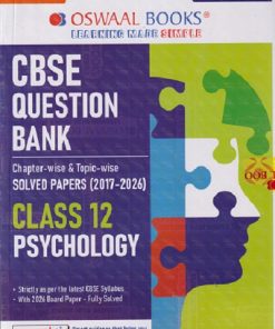 CBSE QUESTION BANK CHAPTERWISE & TOPICWISE SOLVED PAPERS (2017-2026) CLASS PSYCHOLOGY FOR 2027 EXAM | OSWAAL BOOKS