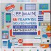 JEE (MAIN) 22 YEARWISE SOLVED PAPERS 2022 (ALL SHIFTS) MATHEMATICS 2023 | OSWAAL BOOKS