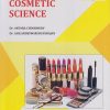 COSMETIC SCIENCE - For Final Year BPharm - Semester 8 | Dr. Antara Choudhary, Dr. Agilandeshwari Devarajan | Nirali Prakashan