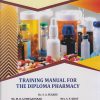 TRAINING MANUAL FOR THE DIPLOMA PHARMACY (Second Year Diploma Pharmacy)