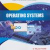 OPERATING SYSTEMS (Third Year (T.Y.) B. Tech Course In Information Technology Semester – 6 DBATU)