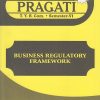 PRAGATI - BUSINESS REGULATORY FRAMEWORK (Third Year B.Com. - Semester 6)