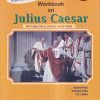 SHAKESPEARE'S JULIUS CAESAR WORKBOOK ICSE 9th & 10th | XAVIER PINTO, PAMELA PINTO, P.S. LATIKA | Morning Star Books (MSB)