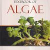 TEXTBOOK OF ALGAE | ASHOK KUMAR AWASTHI | VIKAS PUBLISHING