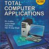 TOTAL COMPUTER APPLICATIONS Class 9th ICSE | P.S. LATIKA, AMAN SINGH, FAIZ KHAN, SHIV PRATAP SINGH | Morning Star Books (MSB)