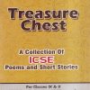 TREASURE CHEST (A COLLECTION OF ICSE POEMS & SHORT STORIES) ICSE 9th & 10th | ऐवरग्रीन पब्लिकेशन्स (Evergreen Publications)