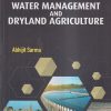 WATER MANAGEMENT AND DRYLAND AGRICULTURE | ABHIJIT SARMA | KALYANI PUBLISHERS