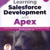 LEARNING SALESFORCE DEVELOPMENT WITH APEX | PAUL BATTISSON | BPB