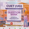 CUET (UG) (COMMON UNIVERSITY ENTRANCE TEST) CHAPTERWISE & TOPICWISE QUESTION BANK 2023 GENERAL AWARENESS | OSWAAL BOOKS