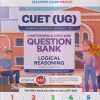 CUET (UG) (COMMON UNIVERSITY ENTRANCE TEST) CHAPTERWISE & TOPICWISE QUESTION BANK 2023 LOGICAL REASONING | OSWAAL BOOKS