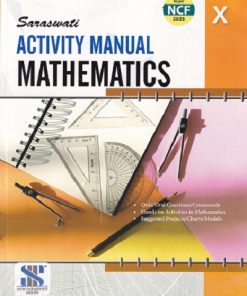 SARASWATI ACTIVITY MANUAL MATHEMATICS CLASS- 10th | ANUPAL SAGAR, RASHMI SAGAR | New Saraswati House