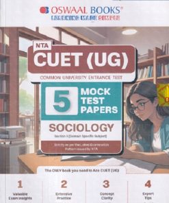 NTA CUET (UG) (COMMON UNIVERSITY ENTRANCE TEST) 5 MOCK TEST PAPERS 2025 SOCIOLOGY | OSWAAL BOOKS