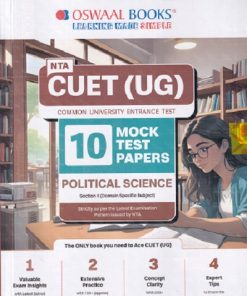 NTA CUET (UG) (COMMON UNIVERSITY ENTRANCE TEST) 10 MOCK TEST PAPERS 2025 POLITICAL SCIENCE | OSWAAL BOOKS