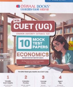 NTA CUET (UG) (COMMON UNIVERSITY ENTRANCE TEST) 10 MOCK TEST PAPERS 2025 ECONOMICS | OSWAAL BOOKS