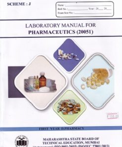 LABORATORY MANUAL FOR PHARMACEUTICS 20051 (DIPLOMA IN PHARMACY 1ST YEAR) | MAHARASHTRA STATE BOARD
