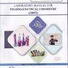 LABORATORY MANUAL FOR PHARMACEUTICAL CHEMISTRY 20052 (DIPLOMA IN PHARMACY 1ST YEAR) | MAHARASHTRA STATE BOARD