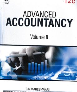 ADVANCED ACCOUNTING VOL. II | S.N. MAHESHWARI, SHARAD K. MAHESHWARI, SUNEEL K. MAHESHWARI | VIKAS PUBLISHING
