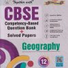 TOGETHER WITH CBSE QUESTION BANK (STUDY MATERIAL) CLASS 12 GEOGRAPHY | MS. LALITA JHA, MS. KAVYA JHA | Rachna Sagar Publications