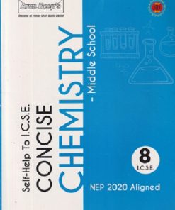 SELF HELP TO ICSE CONCISE CHEMISTRY (MIDDLE SCHOOL) Class 8th | AMAR NATH BHUTANI |  Arun Deep