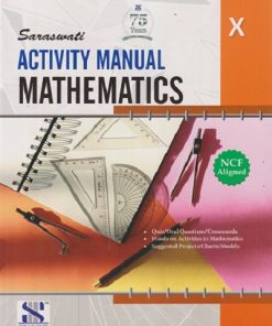 SARASWATI ACTIVITY MANUAL MATHEMATICS CLASS- 10th | ANUPAL SAGAR, RASHMI SAGAR | New Saraswati House