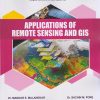 APPLICATIONS OF REMOTE SENSING AND GIS (Third Year (T.Y.) B. Tech Course In Civil Engineering Semester – 6 DBATU)