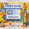 NTA CUET (UG) (COMMON UNIVERSITY ENTRANCE TEST) 10 MOCK TEST PAPERS 2023 ENGLISH | OSWAAL BOOKS