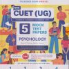 NTA CUET (UG) (COMMON UNIVERSITY ENTRANCE TEST) 5 MOCK TEST PAPERS 2023 PSYCHOLOGY | OSWAAL BOOKS