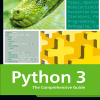 PYTHON 3 (THE COMPREHENSIVE GUIDE) | JOHANNES ERNESTI, PETER KAISER | Shroff Publishers And Distributors (SPD)