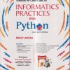 TEXTBOOK FOR CBSE INFORMATICS PRACTICES WITH PYTHON CLASS XII 2023 | PREETI ARORA | Sultan Chand & Sons