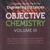 COMPLETE STUDY PACK FOR ENGINEERING ENTRANCES OBJECTIVE CHEMISTRY Vol. 01 | DR. RK GUPTA | Arihant Publications