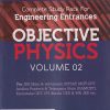 COMPLETE STUDY PACK FOR ENGINEERING ENTRANCES OBJECTIVE PHYSICS Vol. 02 | DC PANDEY | Arihant Publications