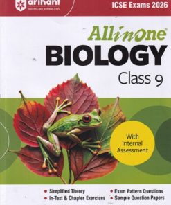 ALL IN ONE BIOLOGY ICSE CLASS 9th | Arihant Publications
