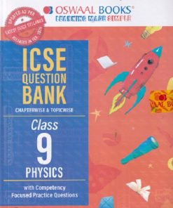 ICSE QUESTION BANK Class- 9 PHYSICS 2026 | OSWAAL BOOKS