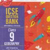 ICSE QUESTION BANK Class- 9 GEOGRAPHY 2026 | OSWAAL BOOKS