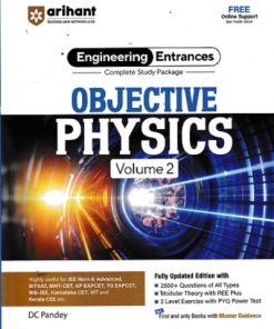 COMPLETE STUDY PACKAGE FOR ENGINEERING ENTRANCES OBJECTIVE PHYSICS Vol. 02 | DC PANDEY | Arihant Publications