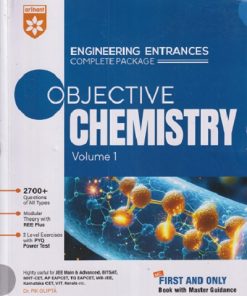 COMPLETE PACKAGE FOR ENGINEERING ENTRANCES OBJECTIVE CHEMISTRY Vol. 01 | DR. RK GUPTA | Arihant Publications