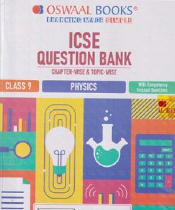 ICSE QUESTION BANK CHAPTERWISE & TOPICWISE PHYSICS CLASS 9TH FOR 2027 EXAM | OSWAAL BOOKS