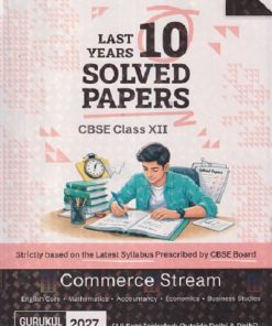 CBSE LAST 10 YEARS SOLVED PAPERS 2024 Examination (Commerce Stream) Class 12th | Oswal Gurukul