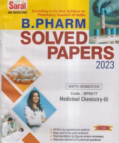 MEDICINAL CHEMISTRY- III SOLVED PAPERS 2023 (B. PHARM SEM 6) | AJAY KUMAR YADAV, AMIT KUMAR | GYAN PUBLICATIONS
