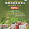 PHARMACOGNOSY PRACTICAL BOOK (1st YEAR DIPLOMA IN PHARMACY) | SATNAAM, LAKSHITA RAO, MISS. AKSHADA ATUL BAKLIWAL, MRS. SWAPNALI ASHISH PATIL | Nikita Publications