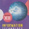 Reliable Series INFORMATION TECHNOLOGY (SCIENCE) Std. 12th | Reliable Publications