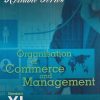 Reliable Series ORGANISATION OF COMMERCE AND MANAGEMENT Std. 11th | Reliable Publications