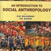 AN INTRODUCTION TO SOCIAL ANTHROPOLOGY | DHIRENDRA NATH MAJUMDAR, T.N. MADAN | Mayur Books