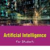 ARTIFICIAL INTELLIGENCE FOR STUDENTS | SUBHASREE BHATTACHARJEE | Shroff Publishers and Distributors (SPD)
