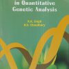 BIOMETRICAL METHODS IN QUANTITATIVE GENETIC ANALYSIS | B.D. CHAUDHARY, R.K. SINGH | Kalyani Publishers
