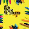 ENJOY DRAWING AND COLOURING A | Jeevandeep