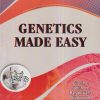 GENETICS MADE EASY | C. MAHADEVAIAH, M. SHIVAKUMAR, C. GIREESH, K.R. YATHISH | Kalyani Publishers