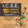 ICSE 10 YEARS SOLVED PAPERS (All Subjects) Examinations 2024 Class 10th | Arun Deep